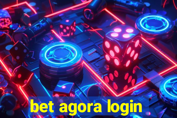 bet agora login